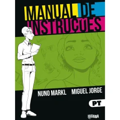Iguana Manual de Instruções de Nuno Markl^ Banda Desenhada E Novelas Gráficas