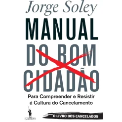 Dom Quixote Manual do Bom Cidadão de Jorge Soley^ História E Política
