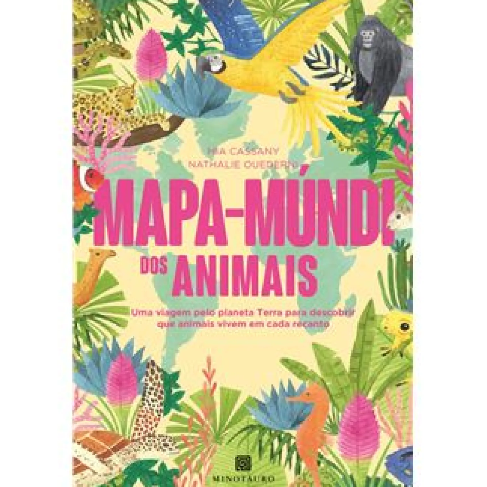 Minotauro Mapa-Múndi dos Animais de Mia Cassany e Nathalie Ouederni^ Conhecimento