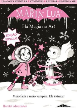 Booksmile Maria Lua - Há Magia no Ar! (Edição Especial) de Harriet Muncaster^ Coleções Juvenis