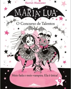 Booksmile Maria Lua - Livro 9 : o Concurso de Talentos de Harriet Muncaster^ Coleções Juvenis