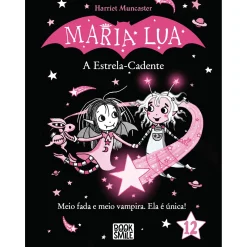 Booksmile Maria Lua Nº 12 - A Estrela-cadente de Harriet Muncaster^ Coleções Juvenis
