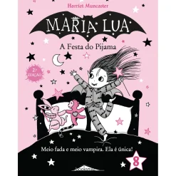 Note! Online Maria Lua N.º 8 de Harriet Muncaster - A Festa do Pijama^ Coleções Juvenis