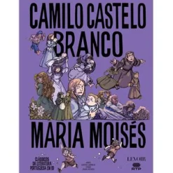 Levoir Maria Moisés de Camilo Castelo Branco e Carina Correia^ Banda Desenhada E Novelas Gráficas