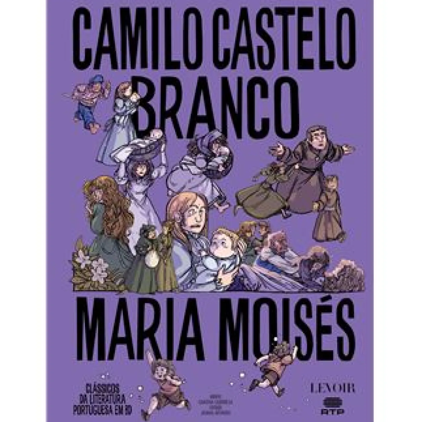 Levoir Maria Moisés de Camilo Castelo Branco e Carina Correia^ Banda Desenhada E Novelas Gráficas