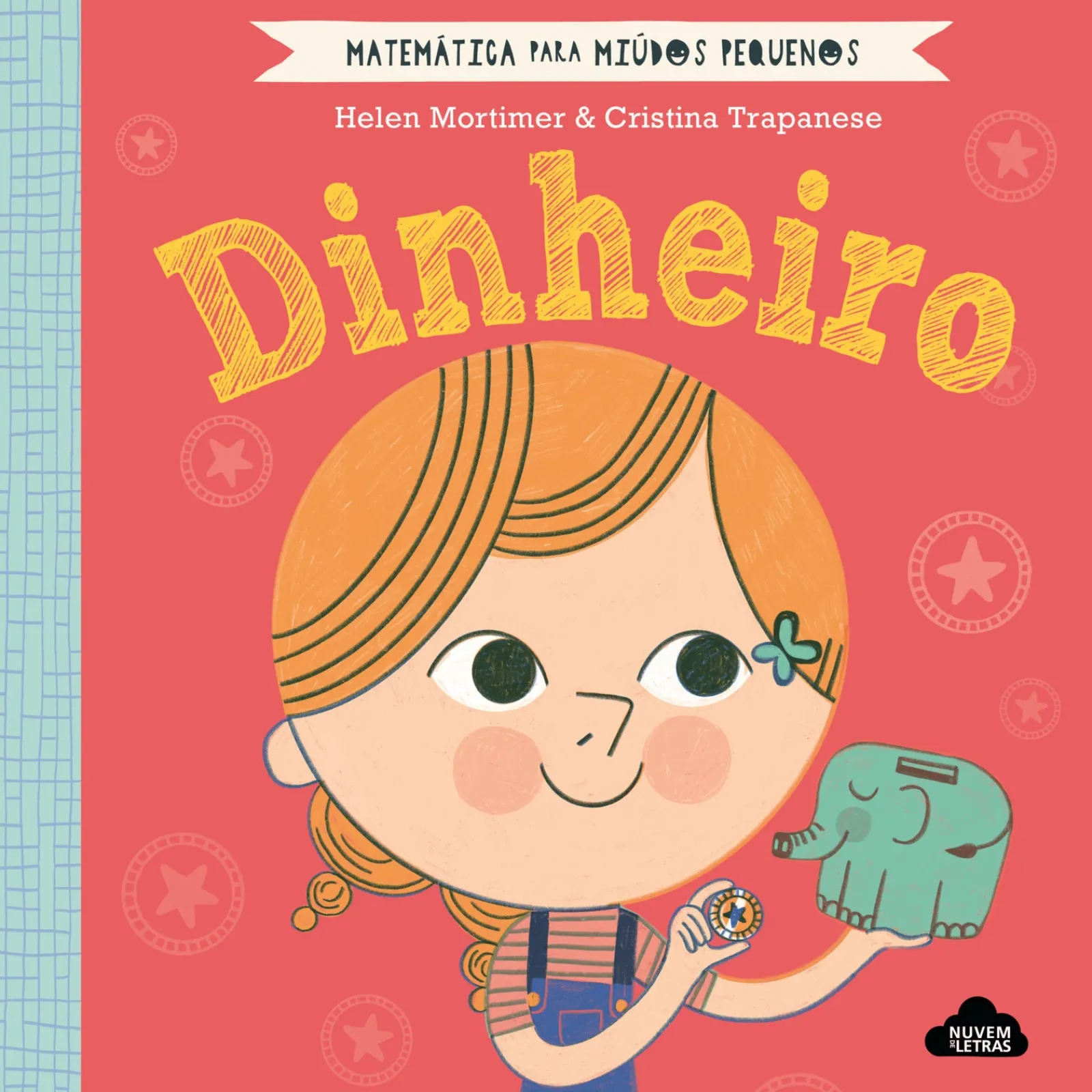 Nuvem De Letras Matemática para Miúdos Pequenos - Dinheiro de Helen Mortimer^ Literatura Infantil