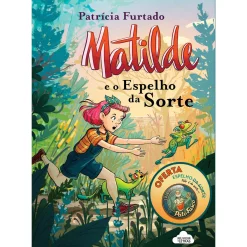 Nuvem De Letras Matilde e o Espelho da Sorte de Patrícia Furtado^ Coleções Juvenis