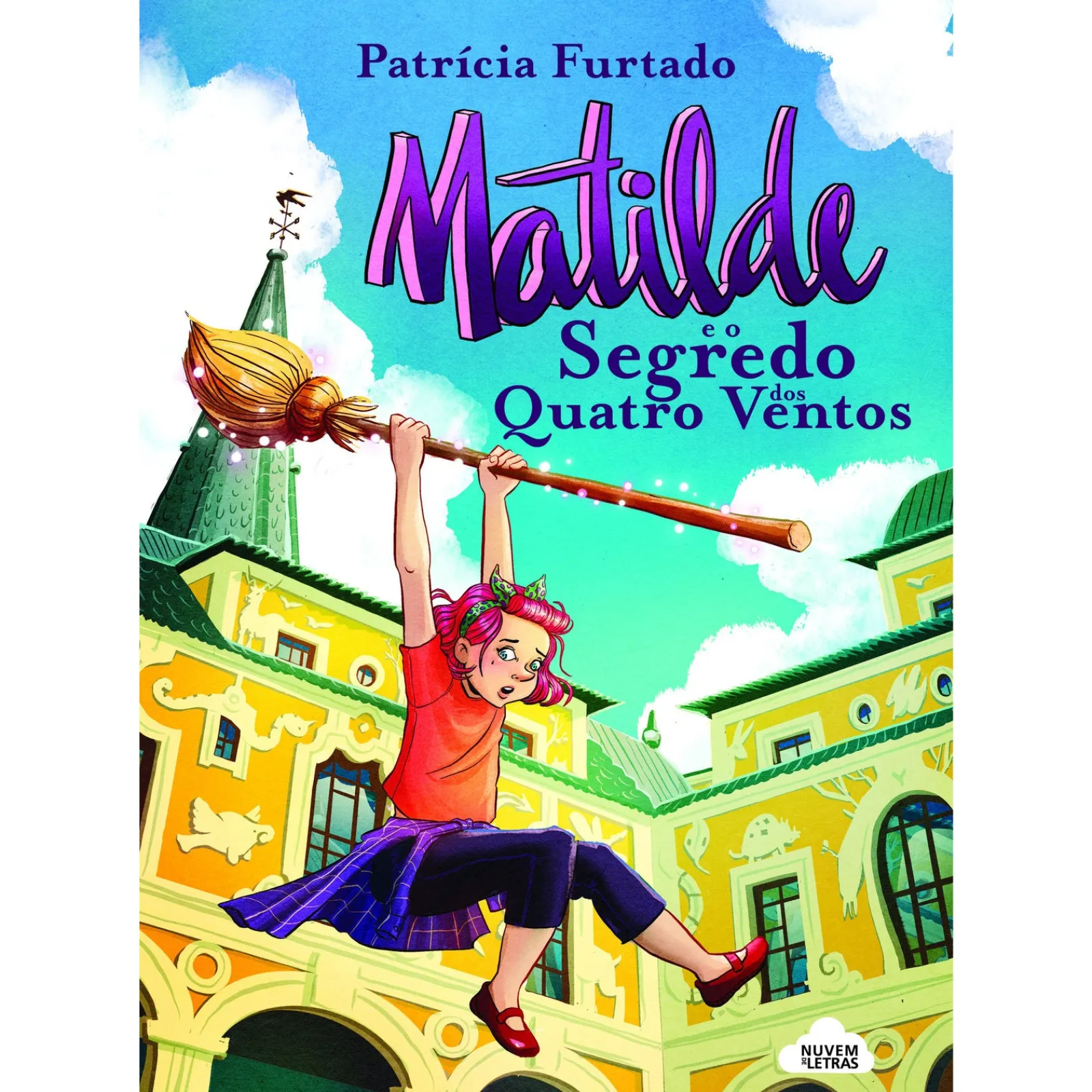 Nuvem De Letras Matilde e o Segredo dos Quatro Ventos de Patrícia Furtado^ Literatura Juvenil