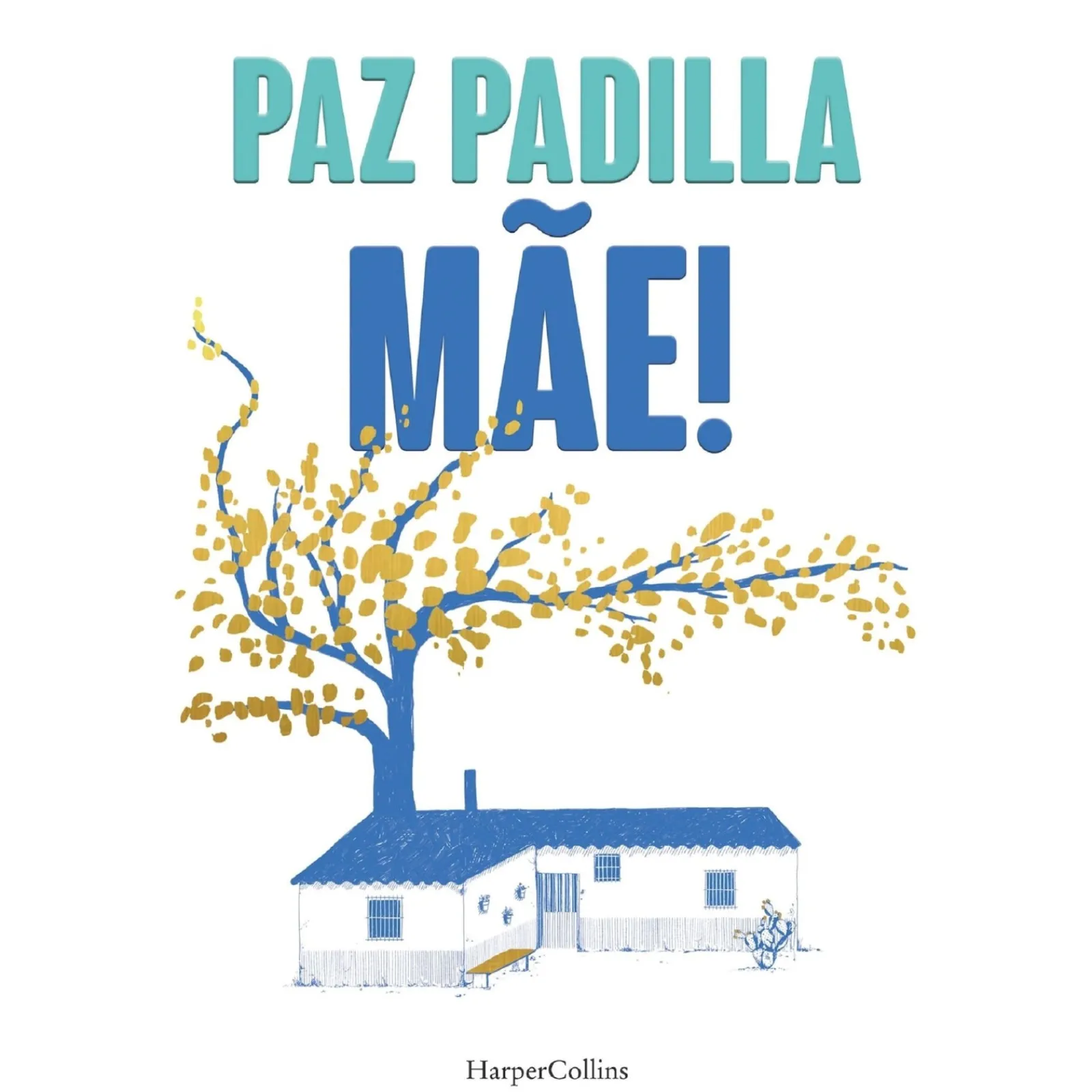 Harper Collins Mãe! de Paz Padilla^ Desenvolvimento Pessoal