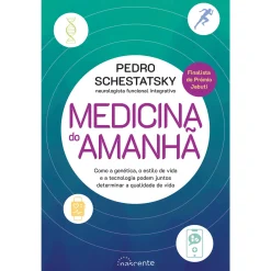 Nascente Medicina do Amanhã de Pedro Schestatsky^ Saúde E Bem Estar