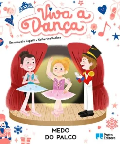 Porto Editora Medo do Palco^ Literatura Infantil
