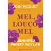 Presença Mel, Louco Mel de Jodi Picoult e Jennifer Finney Boylan^ Romance