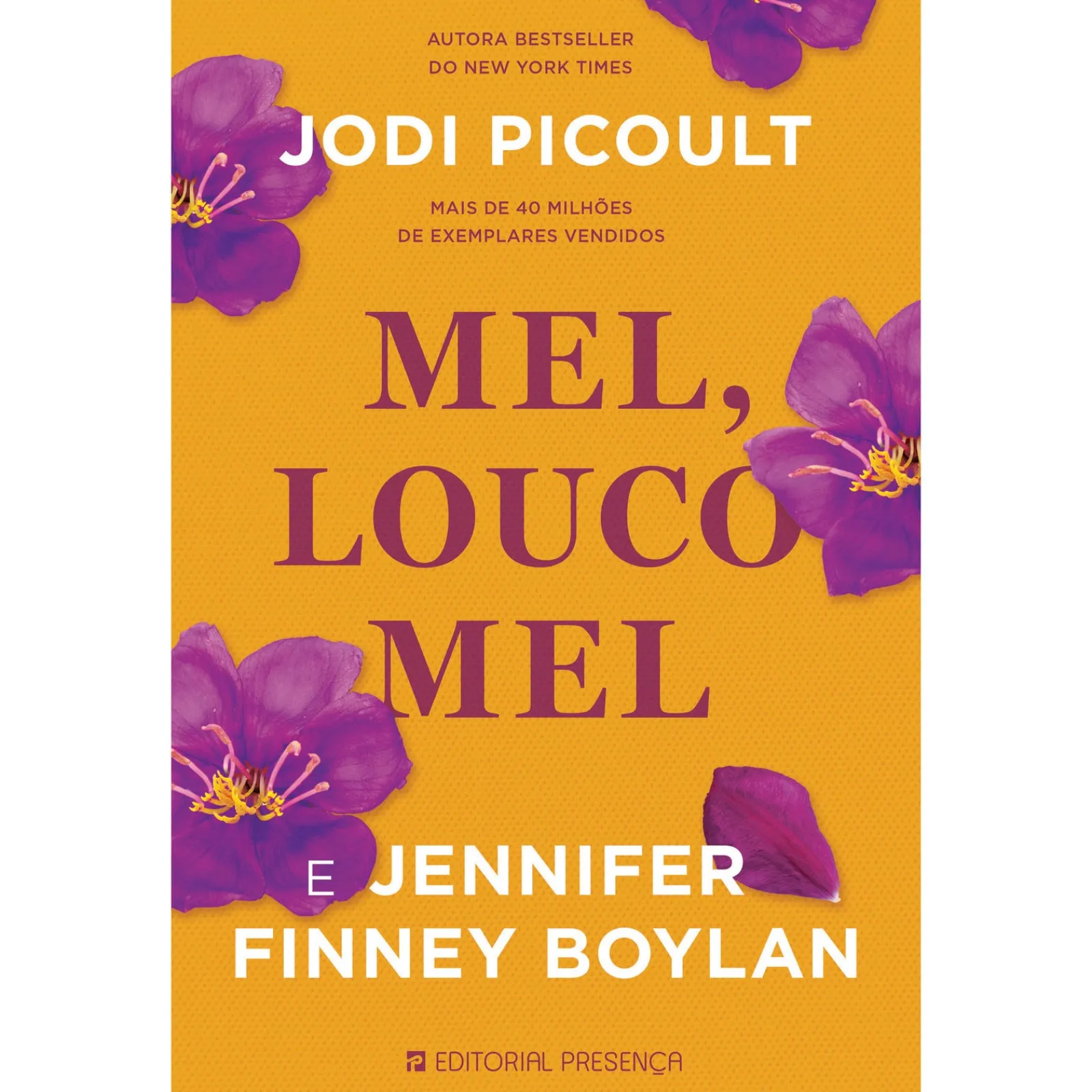 Presença Mel, Louco Mel de Jodi Picoult e Jennifer Finney Boylan^ Romance