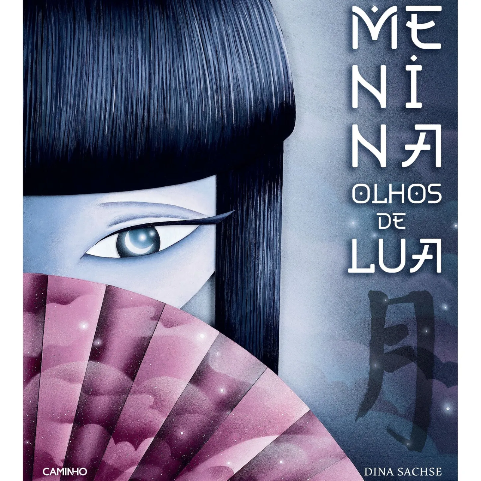 Caminho Menina Olhos de Lua de Dina Sachse^ Literatura Infantil