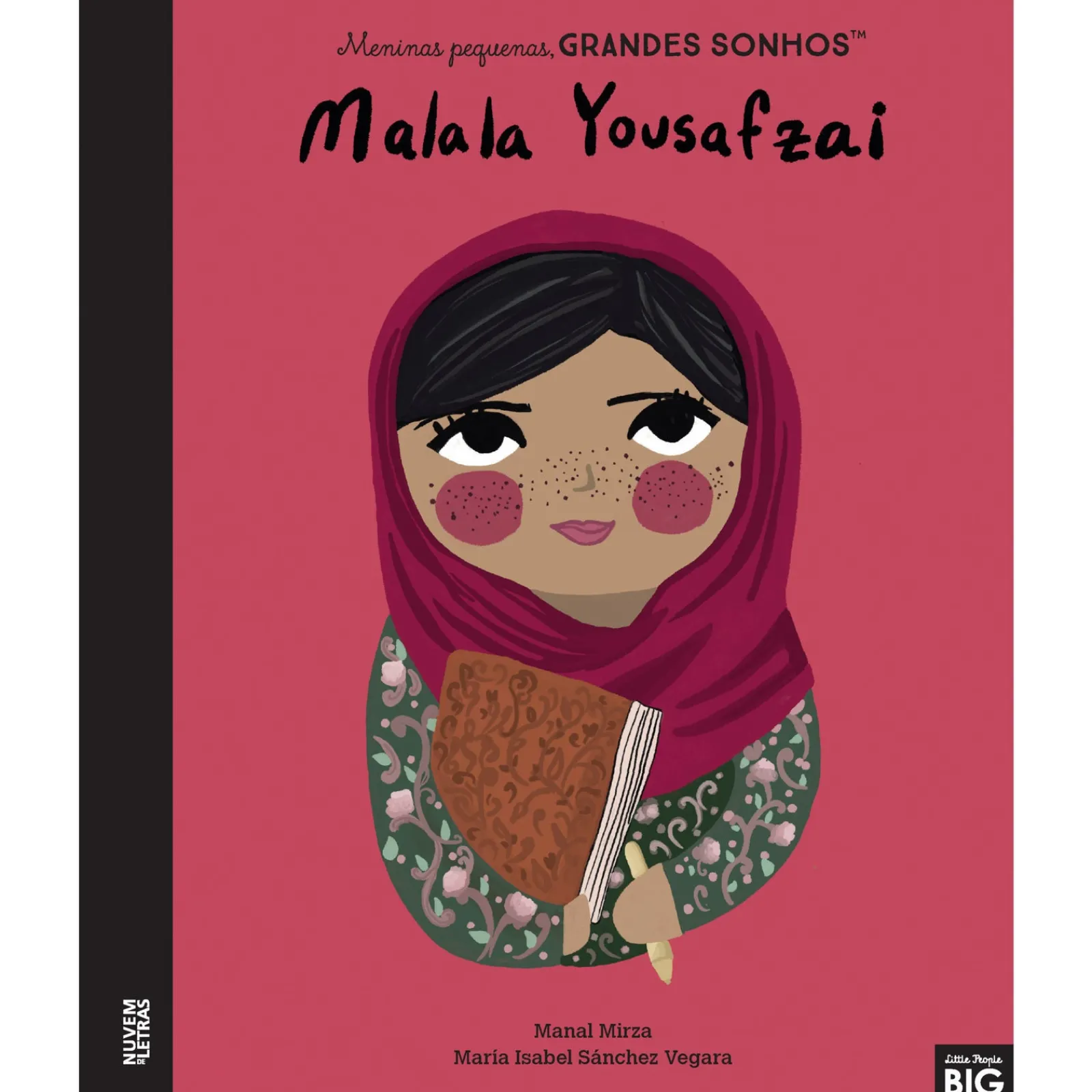 Nuvem De Letras Meninas Pequenas, Grandes Sonhos - Malala Yousafzai de María Isabel Sánchez Vegara^ Literatura Infantil