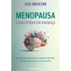 Ideias De Ler Menopausa: o seu Cérebro em Mudança de Lisa Mosconi^ Saúde E Bem Estar