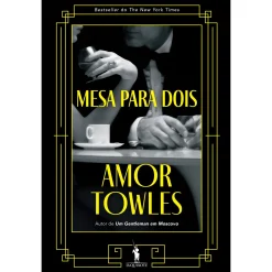 Dom Quixote Mesa para Dois de Amor Towles^ Romance