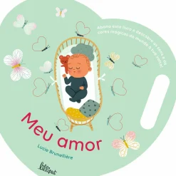 Lilliput Meu Amor de Lucie Brunellière^ Bebé