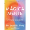 Lua De Papel Mágica Mente de Dr. James R. Doty^ Desenvolvimento Pessoal