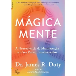 Lua De Papel Mágica Mente de Dr. James R. Doty^ Desenvolvimento Pessoal