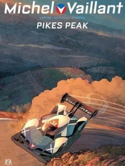 Asa Michel Vaillant - Pikes Peak de Denis Lapière, Benjamin Benéteau e Vincent Dutreuil^ Banda Desenhada E Novelas Gráficas
