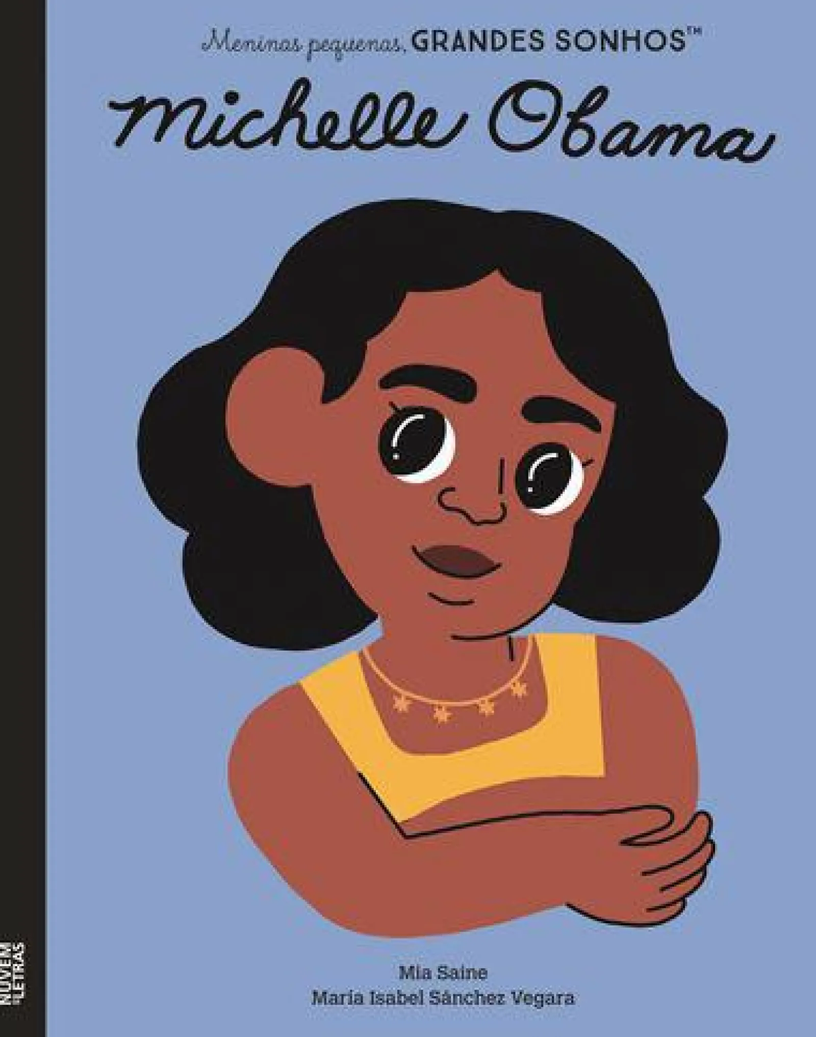 Nuvem De Letras Michelle Obama de Maria Isabel Sánchez Vegara^ Literatura Infantil