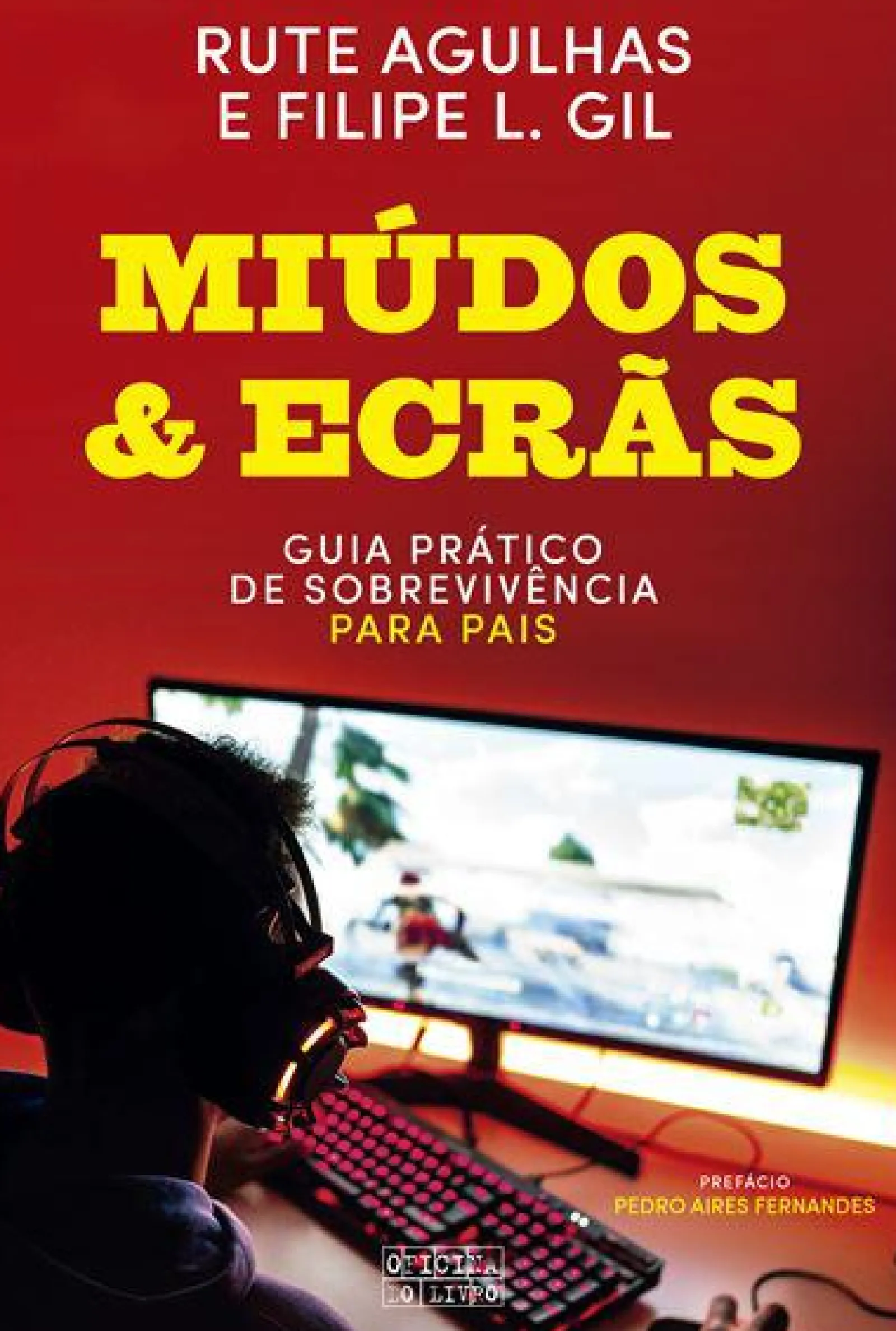 Oficina Livro Miúdos & Ecrãs de Rute Agulhas e Filipe L. Gil^ Saúde E Bem Estar