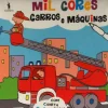 Dom Quixote Mil Cores Mágicas - Carros e Máquinas - Livro com Caneta Mágica^ Atividades