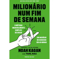 Ideias De Ler Milionário Num Fim de Semana de Noah Kagan e Tahl Raz^ Técnicos