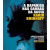 Dom Quixote Millennium 7 - A Rapariga nas Garras da Águia de Karin Smirnoff^ Policial