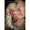 Clube Do Autor Minha Querida Inês de Margarida Rebelo Pinto^ Romance
