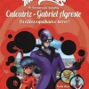 Booksmile Miraculous - as Aventuras de Ladybug - Calcatriz e Gabriel Agreste^ Coleções Infantis