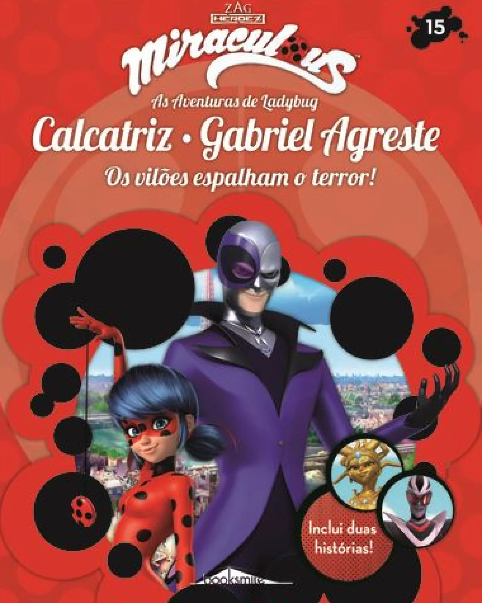 Booksmile Miraculous - as Aventuras de Ladybug - Calcatriz e Gabriel Agreste^ Coleções Infantis