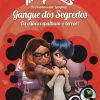 Booksmile Miraculous - as Aventuras de Ladybug - Gangue dos Segredos^ Coleções Infantis