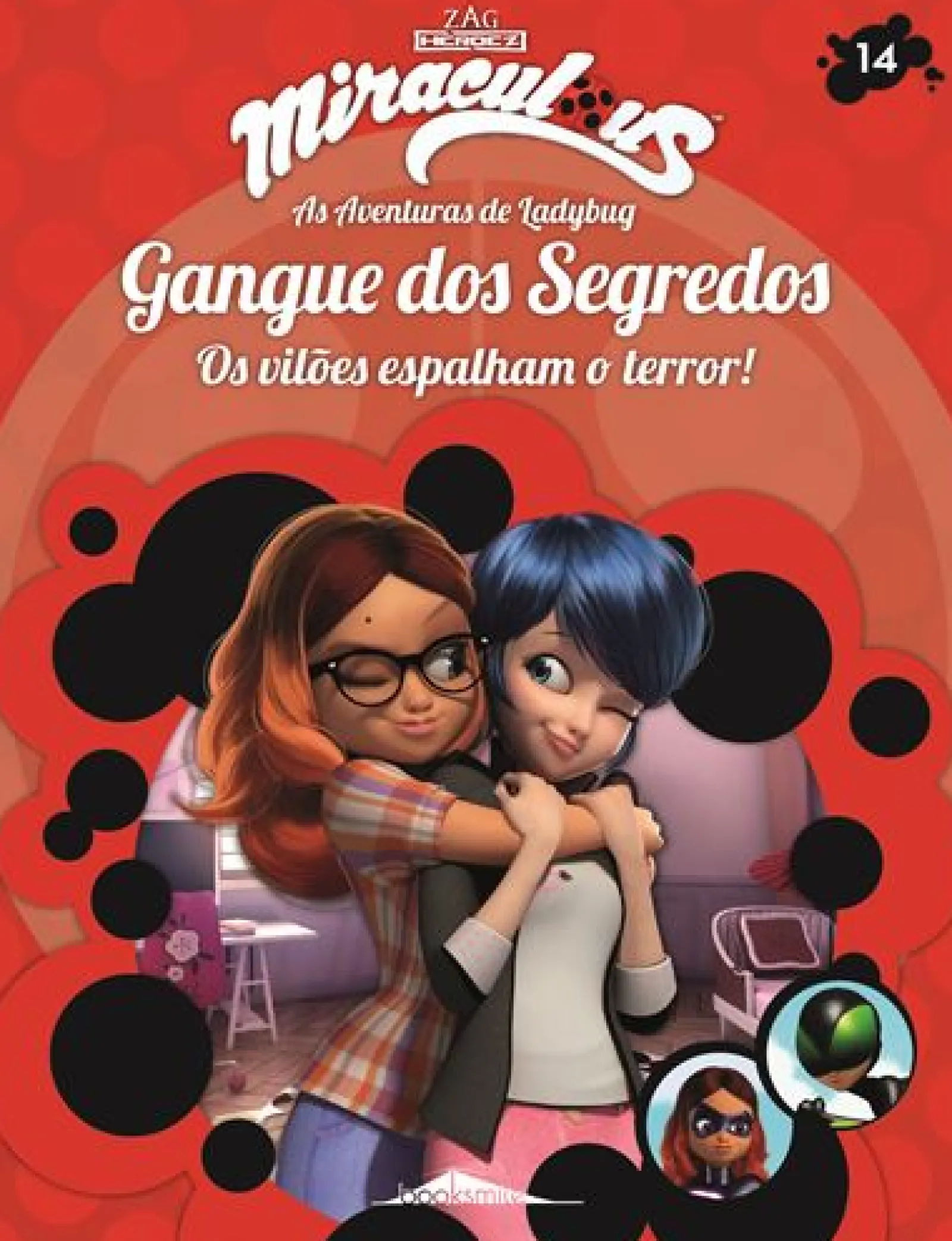 Booksmile Miraculous - as Aventuras de Ladybug - Gangue dos Segredos^ Coleções Infantis