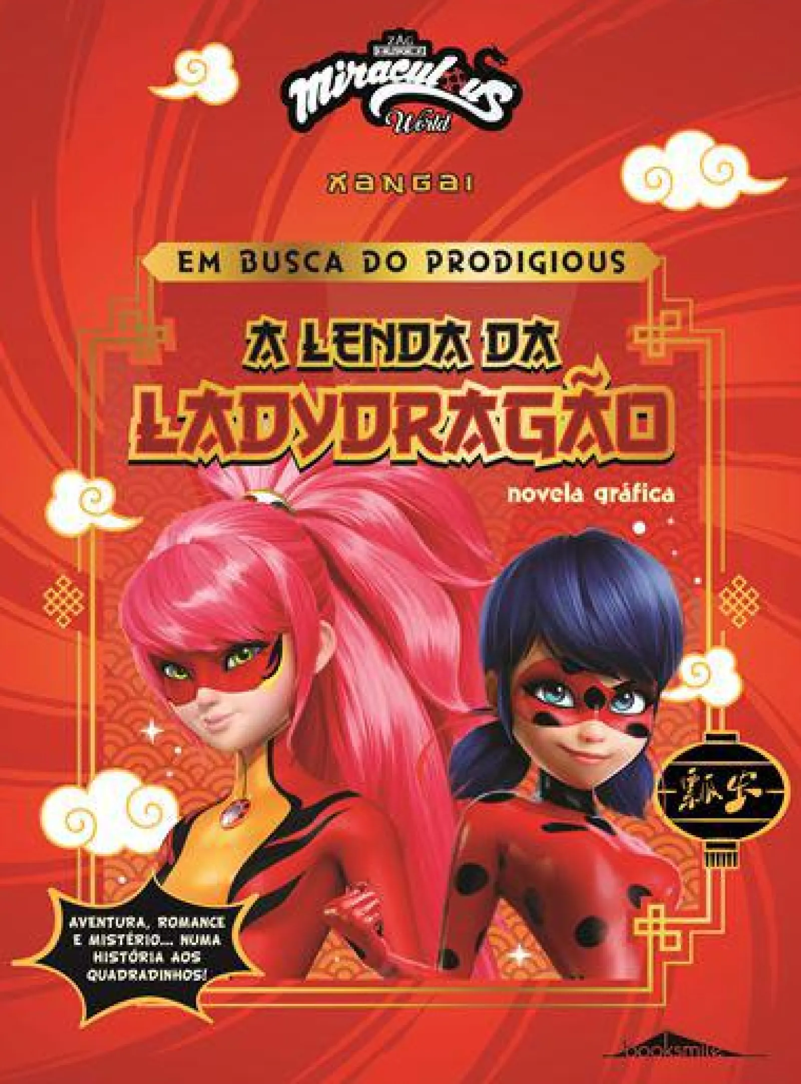Booksmile Miraculous World: as Aventuras de Ladybug de Vários Autores - Xangai - em Busca do Prodigious - A Lenda da Ladydragão^ Banda Desenhada E Novelas Gráficas