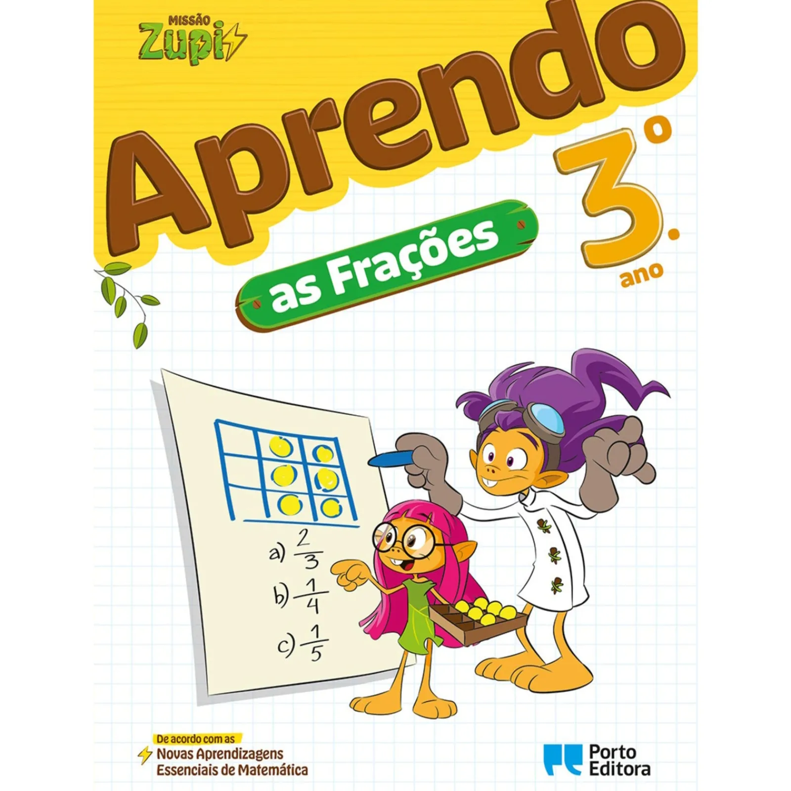 Porto Editora Missão Zupi - Aprendo as Frações - 3.º Ano^ 1º Ciclo