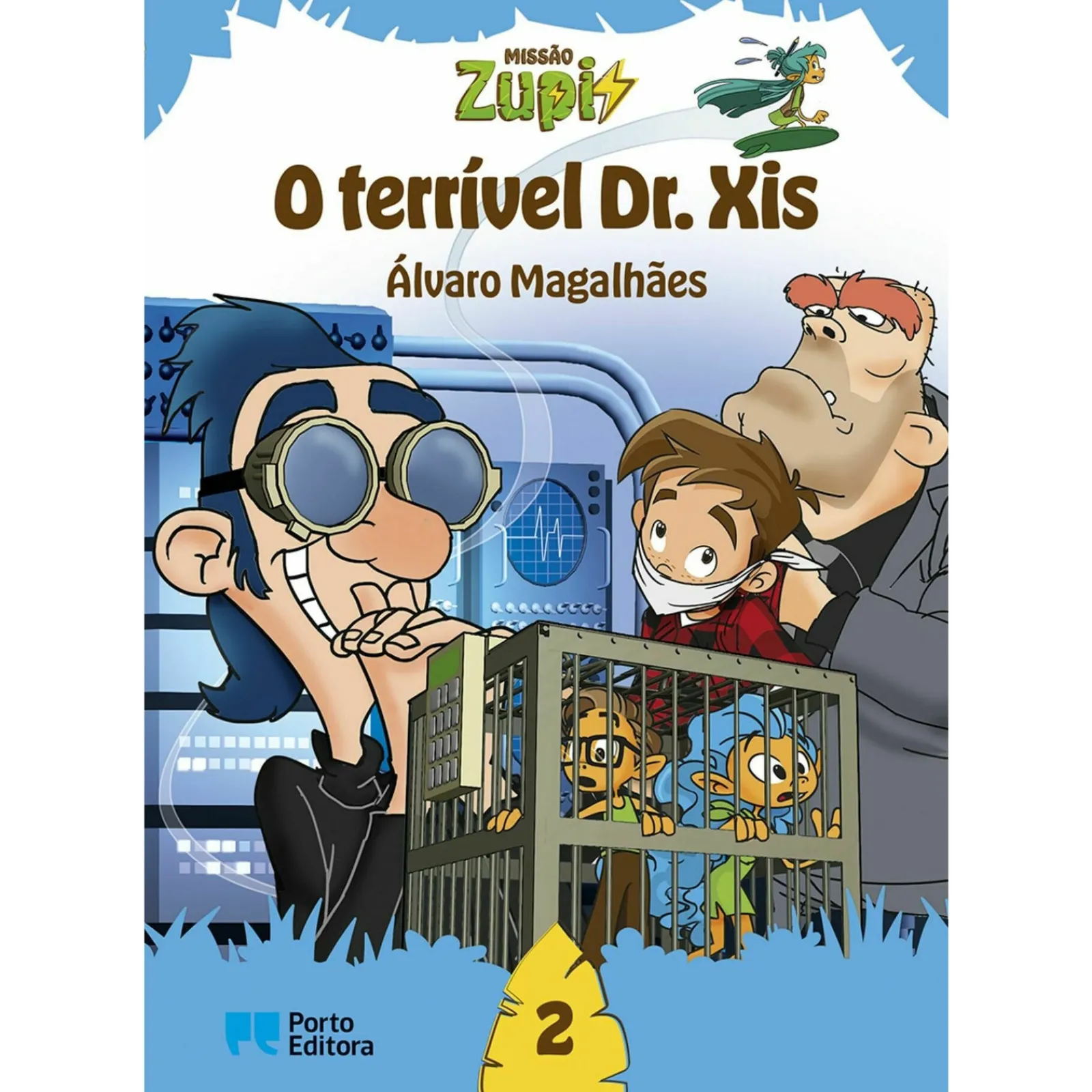 Porto Editora Missão Zupi - o Terrível Dr. Xis de Álvaro Magalhães - Livro 2^ Literatura Infantil