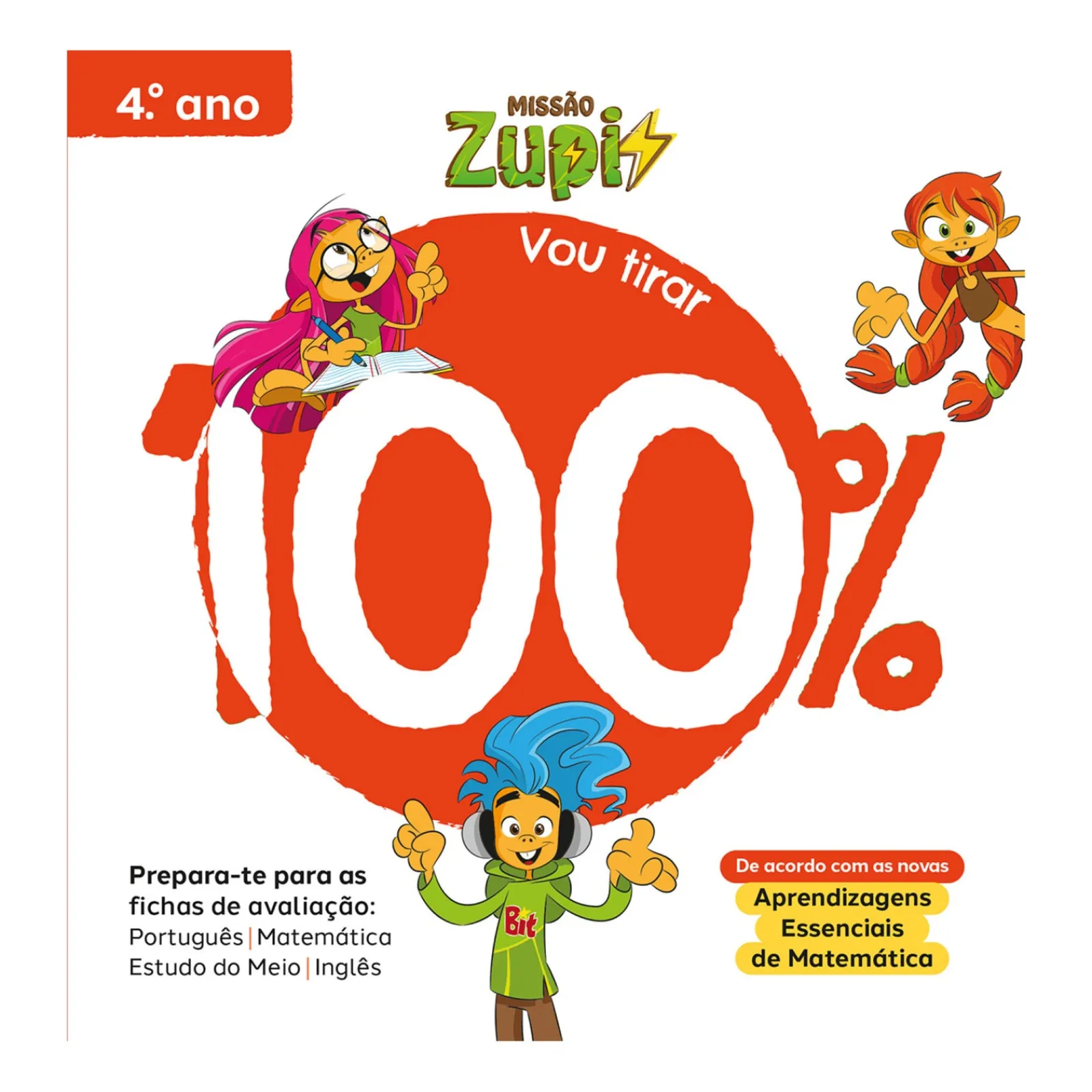 Note! Online Missão Zupi - Vou Tirar 100% - 4.º Ano - Prepara-Te para as Fichas de Avaliação: Português, Matemática, Estudo do Meio e Inglês^ 1º Ciclo