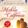 Quinta Essencia Mistério na Califórnia de Elizabeth Adler^ Romance
