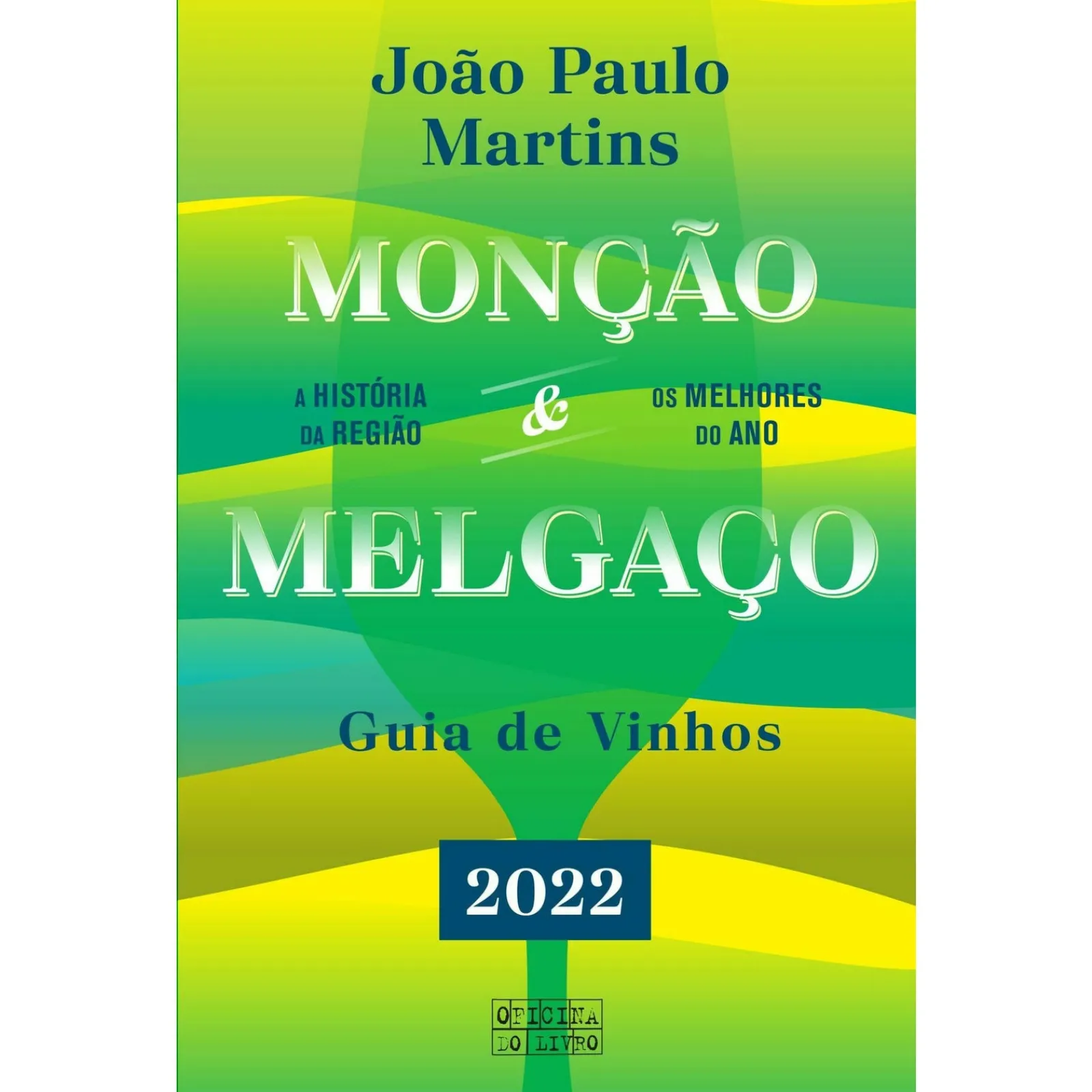Oficina Livro Monção & Melgaço - Guia de Vinhos 2022 de João Paulo Martins^ Culinária
