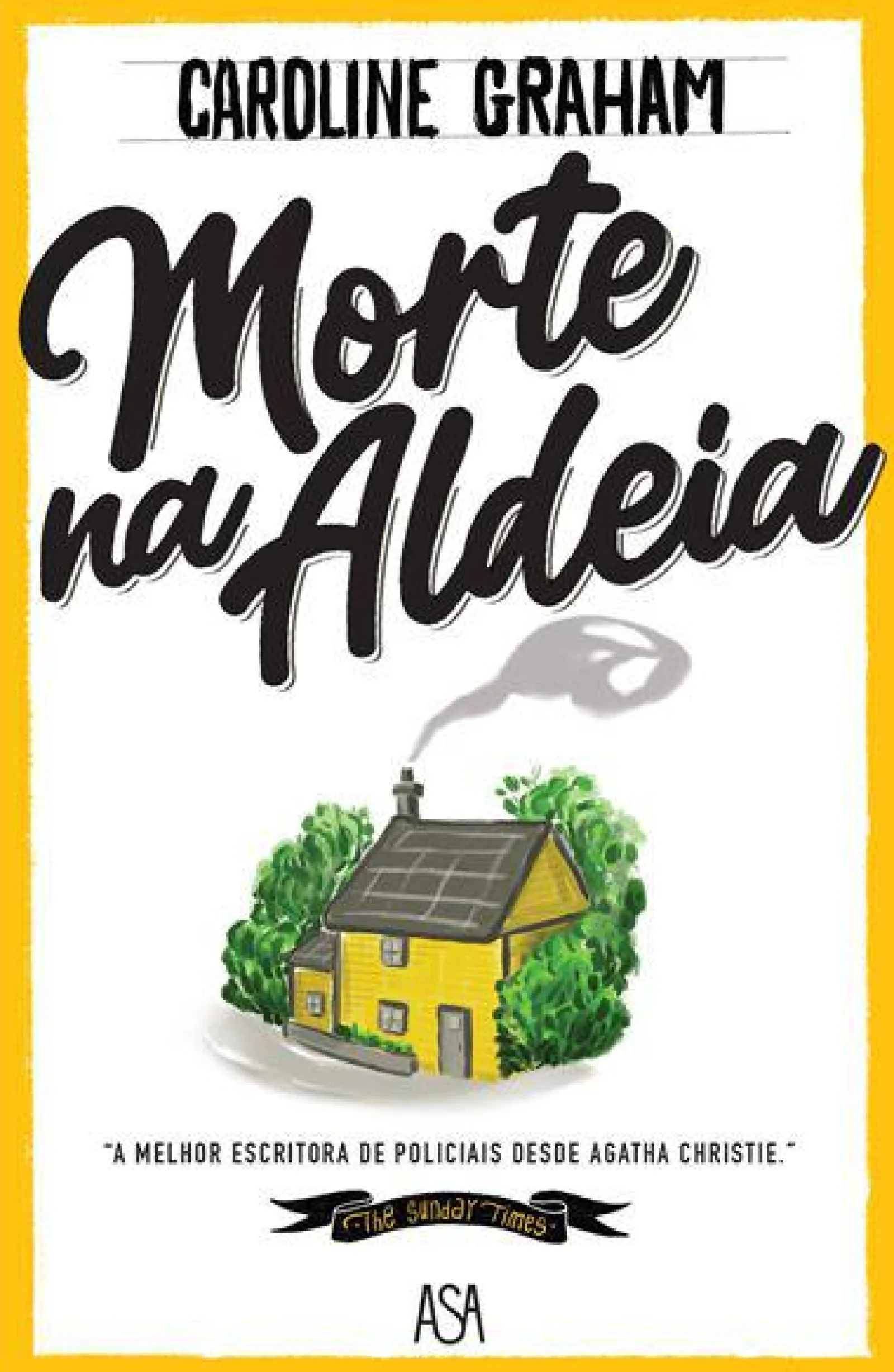 Asa Morte na Aldeia de Caroline Graham^ Policial