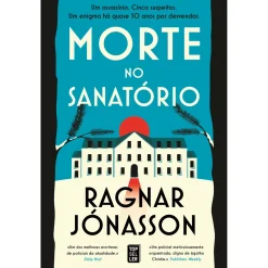 Topseller Morte no Sanatório de Ragnar Jónasson^ Policial