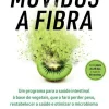 Nascente Movidos a Fibra de Dr. Will Bulsiewicz^ Saúde E Bem Estar