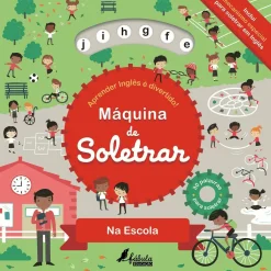 Fábula Educação Máquina de Soletrar: na Escola de Livro^ Pré-Escolar