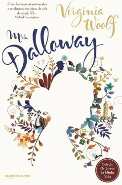 Clube Do Autor Mrs. Dalloway de Virginia Woolf^ Romance