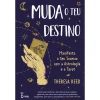 Farol Muda o Teu Destino de Theresa Reed^ Espiritualidade