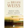 11 X 17 Muitas Vidas, Muitos Mestres de Brian Weiss - Livro de Bolso^ Livros De Bolso