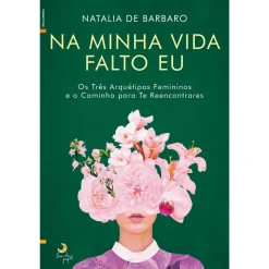 Lua De Papel Na Minha Vida Falto Eu de Natalia de Barbaro^ Desenvolvimento Pessoal