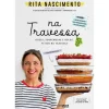 Arteplural Na Travessa de Rita Nascimento^ Culinária